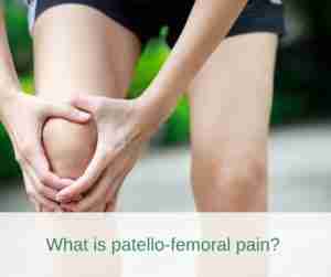 What is patello-femoral pain