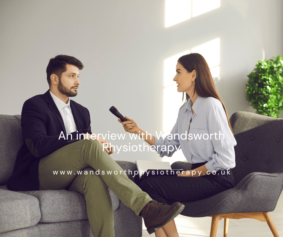 An interview with Wandsworth Physiotherapy